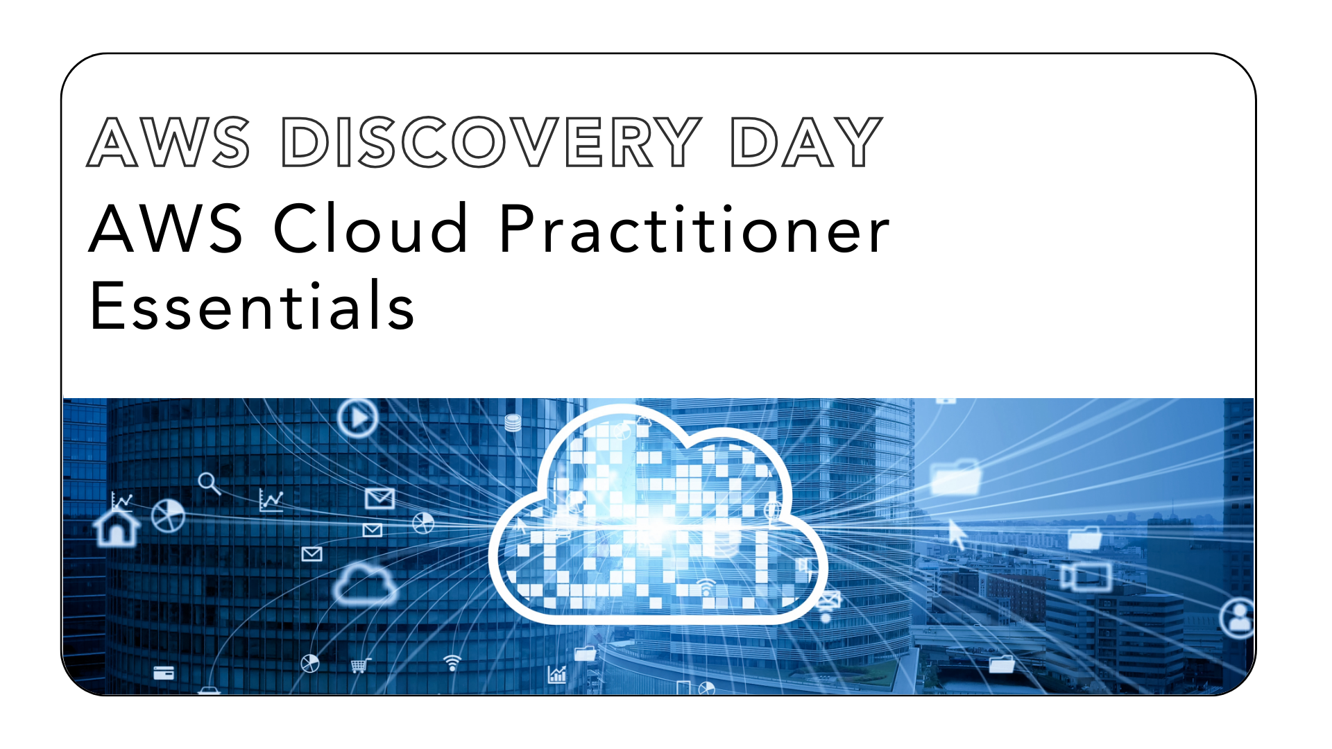 Previously recorded EnterOne session - AWS Cloud Practitioner Essentials
